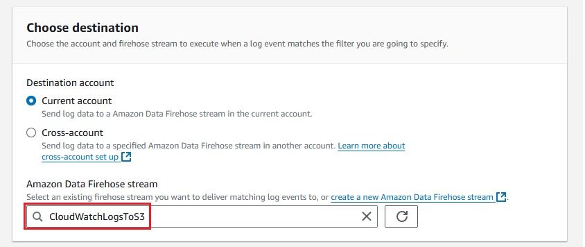 Selecting CloudWatchLogsToS3 Firehose stream in subscription filter setup
