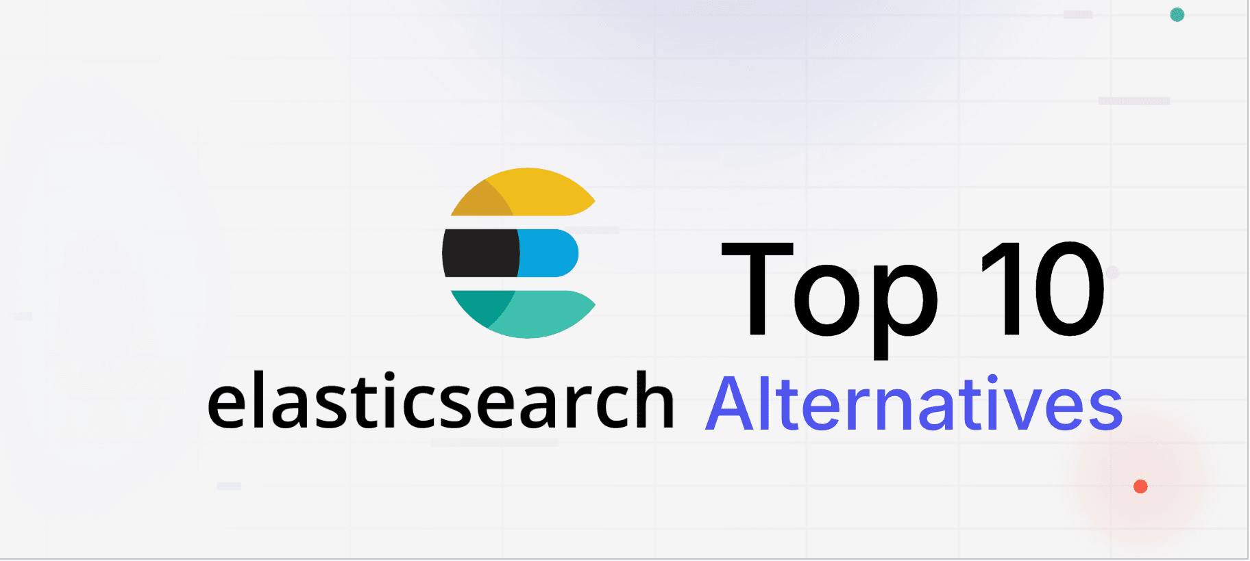 Top 10 Elasticsearch Alternatives in 2026: Complete Comparison Guide