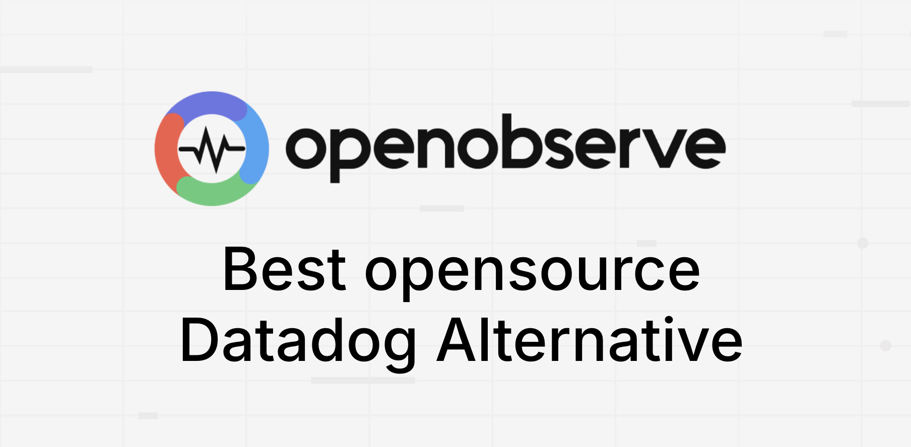 OpenObserve: The Best Open Source Datadog Alternative in 2026