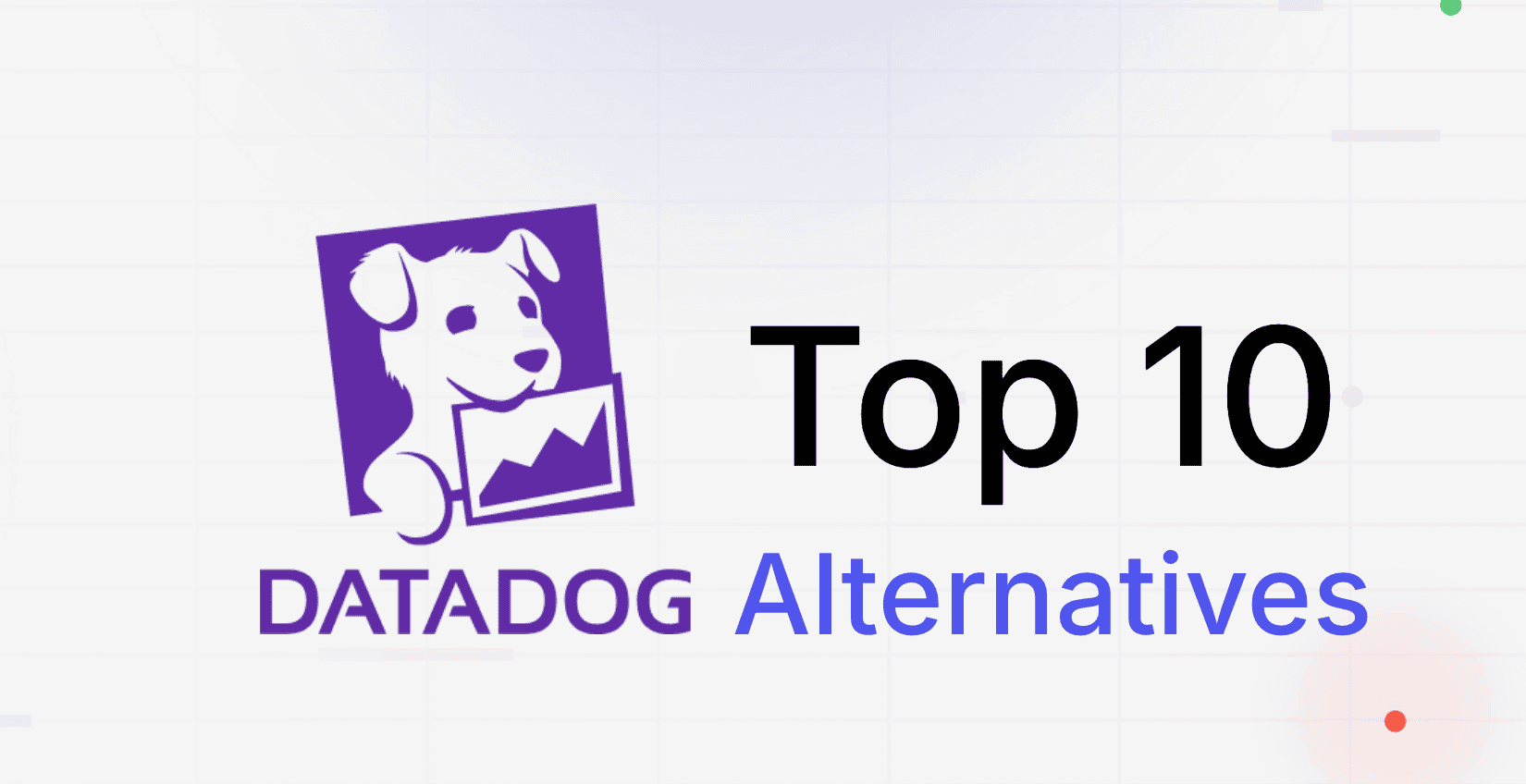 Top 10 Datadog Alternatives in 2026: Complete Comparison Guide
