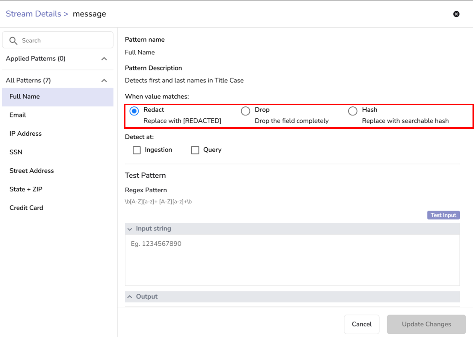 Regex pattern execution action- redact or drop